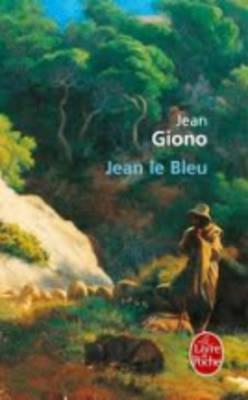 Jean Le Bleu - Giono, Jean