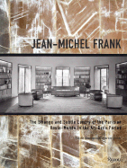 Jean-Michel Frank: The Strange and Subtle Luxury of the Parisian Haute-Monde in the Art Deco Period