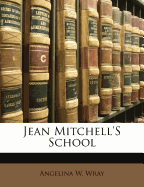 Jean Mitchell's School