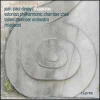 Jean-Paul Dessy: Requiems - Jean-Paul Dessy (cello); Estonian Philharmonic Chamber Choir (choir, chorus); Tallinn Chamber Orchestra; Risto Joost (conductor)