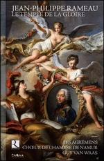 Jean-Philippe Rameau: Le Temple de la Gloire