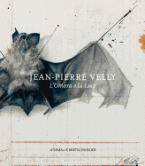 Jean-Pierre Velly: L'Ombra E La Luce