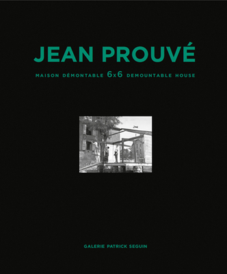 Jean Prouv Maison Dmontable 6x6 Demountable House - Prouve, Jean