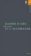 Jeanne D'Arc Et L'Allemagne - Contamine, Philippe