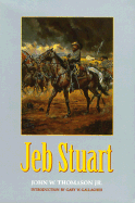 Jeb Stuart - Thomason, John W