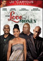 Je'Caryous Johnson's For Love or Money - Roger Melvin
