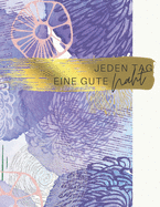 Jeden Tag eine gute Naht: Der ultimative Schneider-Planer mit Seiten fr Nhprojekte, Projektplanung, Masse, Schnittmuster- und Stoffsammlungen, Stoff Verfolgung, Schnittmuster Wunschliste und Notizen (Schneider-Geschenk)