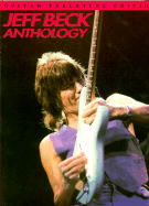 Jeff Beck Anthology: (Guitar Tab Edition)