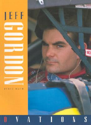 Jeff Gordon - Bach, Julie S