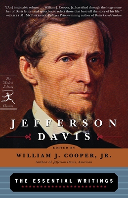 Jefferson Davis: The Essential Writings - Davis, Jefferson, and Cooper, William J (Editor)