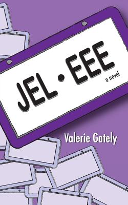 Jel-eee - Gately, Valerie, and Lockwood, Cara (Editor)