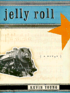 Jelly Roll: A Blues