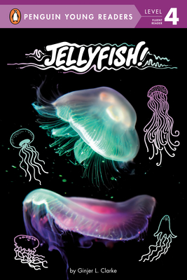 Jellyfish! - Clarke, Ginjer L