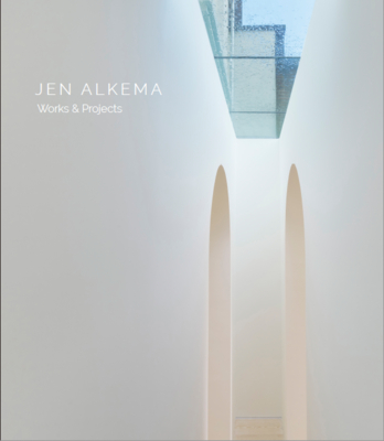Jen Alkema: Works & Projects - Riera Ojeda, Oscar (Editor)