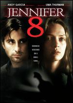 Jennifer 8 - Bruce Robinson