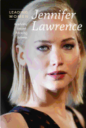 Jennifer Lawrence: Academy Award-Winning Actress