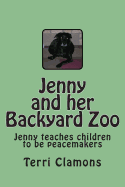 Jenny and her Backyard Zoo