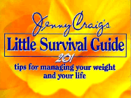 Jenny Craig Little Survival Guide: Motivational Tips for Everyday Living