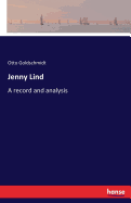 Jenny Lind: A record and analysis