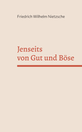 Jenseits von Gut und Bse