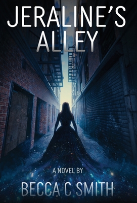 Jeraline's Alley - Smith, Becca C