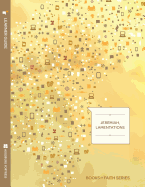 Jeremiah, Lamentations Learner Guide; Books of Faith Series