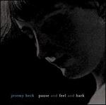 Jeremy Beck: Pause & Feel & Hark