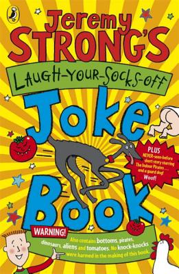 Jeremy Strong's Laugh-Your-Socks-Off Joke Book - Li, Amanda, and Strong, Jeremy