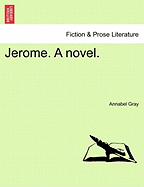 Jerome. a Novel.