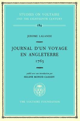 Jerome Lalande, Journal d'un Voyage en Angleterre 1763 - Lalande, Jerome, and Monod-Cassidy, Helene (Editor)