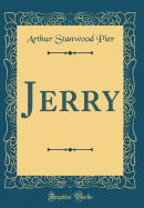 Jerry (Classic Reprint)