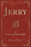 Jerry (Classic Reprint)