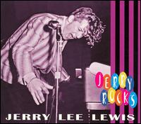 Jerry Rocks - Jerry Lee Lewis