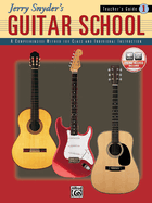 Jerry Snyder's Guitar School, Teacher's Guide, Bk 1: A Comprehensive Method for Class and Individual Instruction, Book & Online Audio