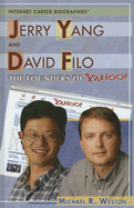 Jerry Yang and David Filo: The Founders of Yahoo!