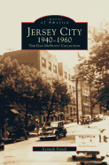 Jersey City 1940-1960: The Dan McNulty Collection