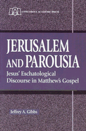 Jerusalem and Parousia