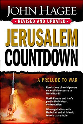 Jerusalem Countdown: Let the World Be Warned! the Secret Threat Has Been Revealed. - Hagee, John