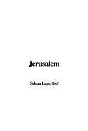 Jerusalem - Lagerlof, Selma