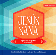 Jess Sana: Aprende Las Partes del Cuerpo