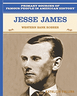 Jesse James: Western Bank Robber