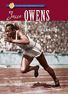 Jesse Owens: Gold Medal Hero
