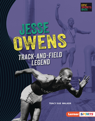 Jesse Owens: Track-And-Field Legend - Walker, Tracy Sue