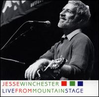 Jesse Winchester Live From Mountain Stage - Jesse Winchester