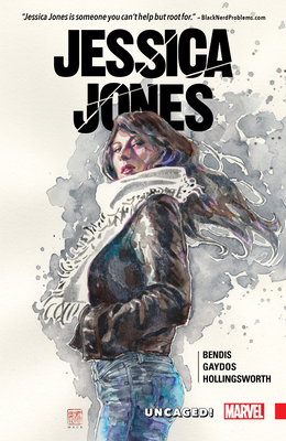 Jessica Jones Vol. 1: Uncaged - Bendis, Brian Michael, and Gaydos, Michael (Artist)