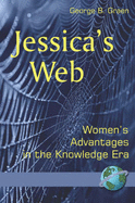 Jessica's Web: Womens Advantages in the Knowledge Era (PB)