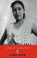 Jessie de La Cruz: A Profile of a United Farm Worker