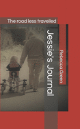 Jessie's Journal: The road less travelled