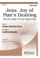 Jesu, Joy of Man's Desiring: (by the Light of Day Beginning)