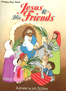 Jesus and His Friends